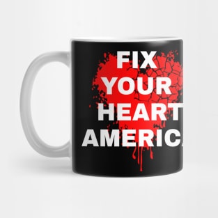 fix your heart america Mug